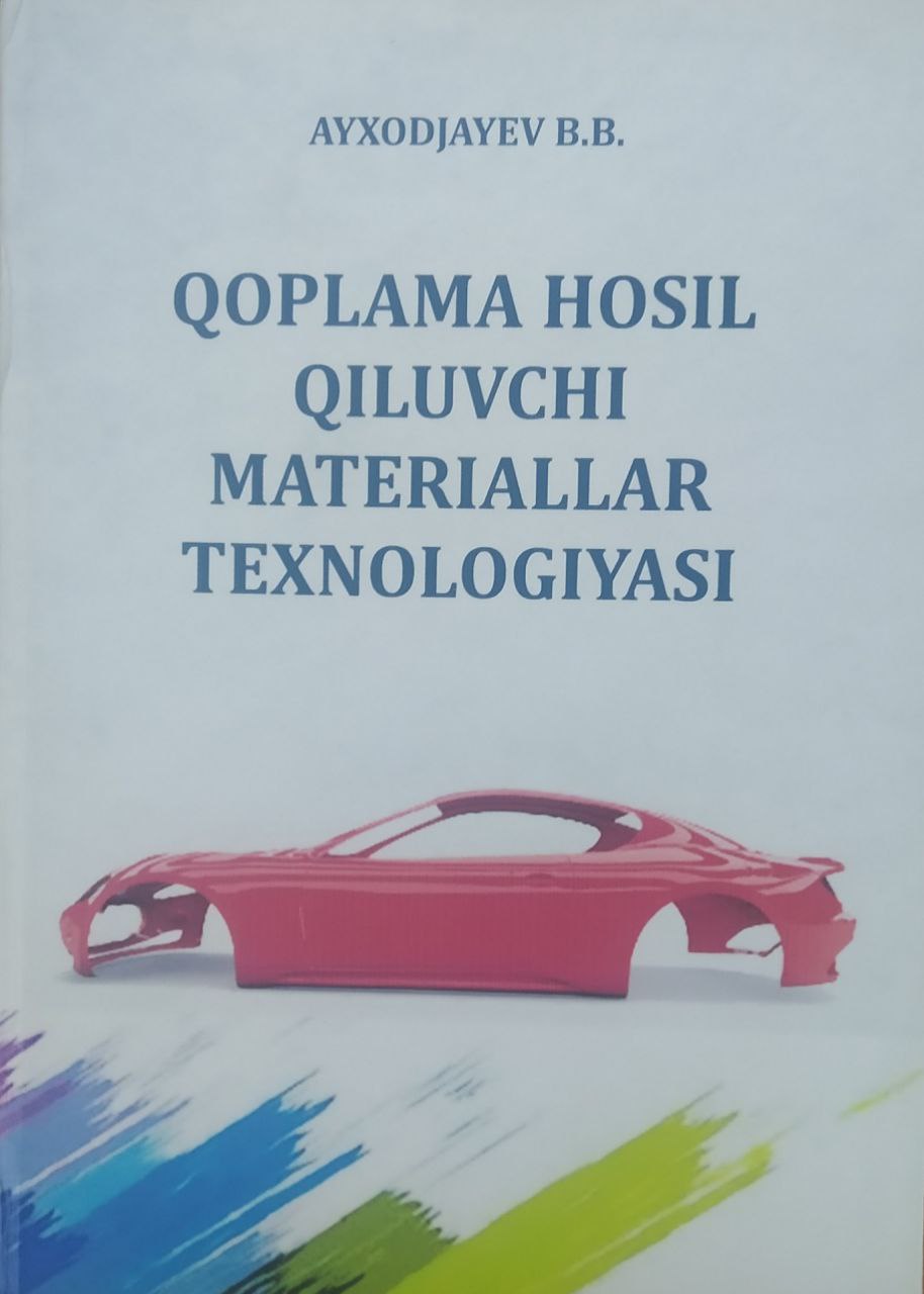 Qoplama hosil qiluvchi materiallar texnologiyasi